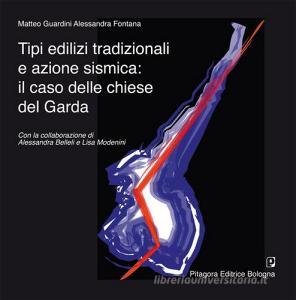 Tipi edilizi tradizionali e azione sismica. Il caso delle chiese del Garda.pdf