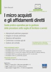 I micro acquisti e gli affidamenti diretti. Guida pratico-operativa per la gestione delle procedure sotto soglia di forniture e servizi.pdf