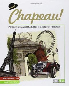Chapeau! Per la Scuola media. Con ebook. Con espansione online.pdf