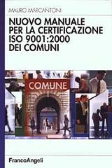 Nuovo manuale per la certificazione ISO 9001: 2000 dei comuni.pdf