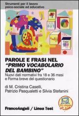 Parole e frasi nel «Primo vocabolario del bambino». Nuovi dati normativi fra i 18 e 36 mesi e forma breve del questionario.pdf