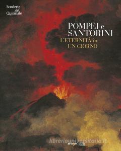 Pompei e Santorini. Leternità in un giorno. Catalogo della mostra (Roma, 11 ottobre 2019-6 gennaio 2020). Ediz. illustrata.pdf