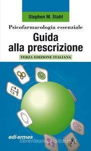 Psicofarmacologia essenziale. Guida alla prescrizione.pdf