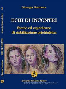 Echi di incontri. Storie ed esperienze di riabilitazione psichiatrica.pdf