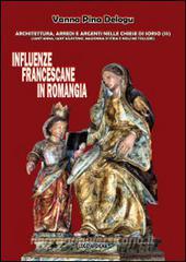 Influenze francescane in Romangia. Architettura, arredi e argenti nelle chiese di Sorso (SS). SantAnna, SantAgostino, Madonna dItria e Noli me tollere.pdf