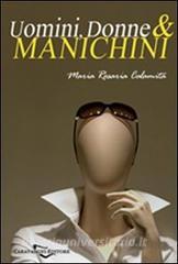 Uomini, donne & manichini. Memorie di una ex corteggiatrice. Con CD Audio.pdf