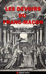 Ebook Les devoirs du Franc-Maçon di Anderson James edito da Digital Index