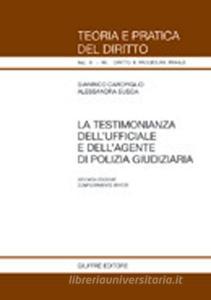 La testimonianza dellufficiale giudiziario e dellagente di polizia giudiziaria.pdf