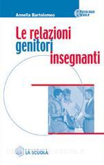 Le relazioni genitori-insegnanti.pdf
