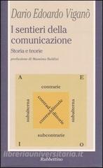 I sentieri della comunicazione. Storia e teorie.pdf