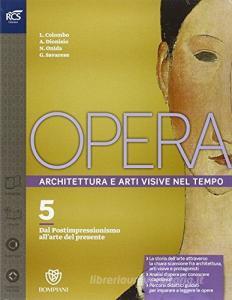 Opera. Openbook-Come leggere lopera darte-Extrakit. Per le Scuole superiori. Con e-book. Con espansione online vol.5.pdf