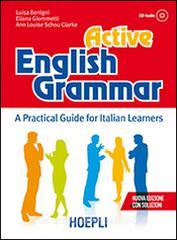 Active english grammar. A practical guide for italian learners. Con soluzioni. Con CD Audio.pdf