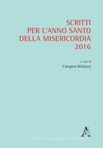 Scritti per lanno santo della Misericordia 2016.pdf