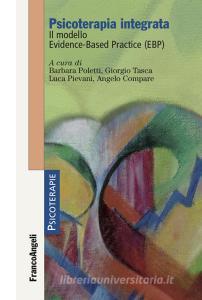 Ebook Psicoterapia integrata di AA. VV. edito da Franco Angeli Edizioni