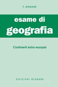 Esame di geografia. Continenti extra-europei vol.3.pdf