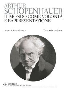 Il mondo come volontà e rappresentazione. Testo tedesco a fronte.pdf