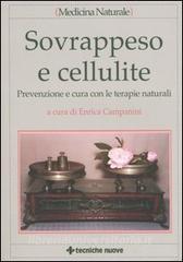 Sovrappeso e cellulite. Prevenzione e cura con le terapie naturali.pdf