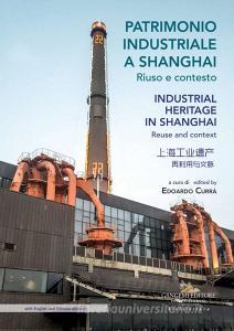 Patrimonio industriale a Shanghai. Riuso e contesto.pdf