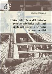 I principali riflessi del metodo semiprobabilistico agli stati limite nel progetto dei solai laterocementizi.pdf