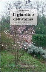 Il giardino dellanima. Un filo di verdi emozioni.pdf
