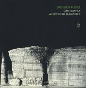 Renato Rizzi. Lampedusa. La cattedrale di Solomon.pdf