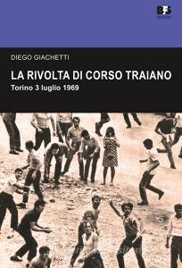 La rivolta di Corso Traiano. Torino, 3 luglio 1969.pdf