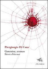 Cammina, stronzo. Sbirri a Palermo.pdf