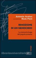 Rimozione di un genocidio. La memoria lunga del popolo armeno.pdf