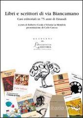 Libri e scrittori di via Biancamano. Casi editoriali in 75 anni di Einaudi.pdf