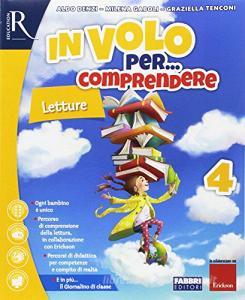 In volo per... comprendere. Sussidiario dei linguaggi. Per la 4ª classe elementare. Con e-book. Con espansione online.pdf