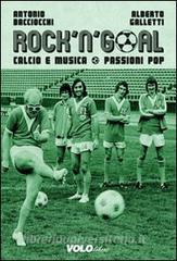 Rock n goal. Calcio e musica. Passioni pop.pdf