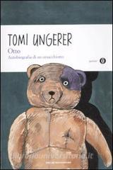 Otto. Autobiografia di un orsacchiotto. Ediz. illustrata.pdf