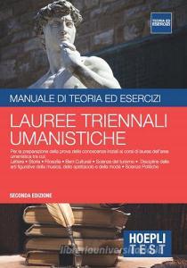 Hoepli Test. Manuale di teoria ed esercizi. Lauree triennali umanistiche.pdf