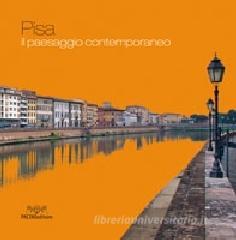 Pisa. Il paesaggio contemporaneo.pdf