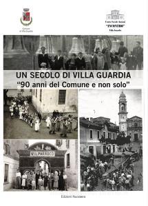 Un secolo di Villa Guardia. 1928-2018 «Novantanni del Comune e non solo».pdf