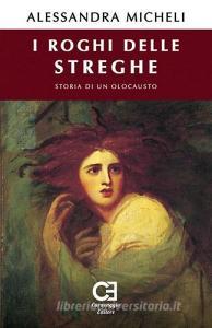 I roghi delle streghe. Storia di un olocausto.pdf