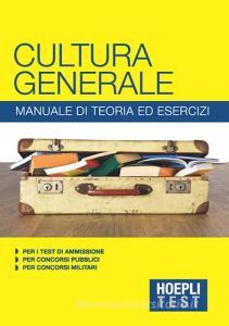 Hoepli Test. Cultura generale. Manuale di teoria ed esercizi.pdf