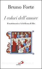 I colori dellamore. Il matrimonio e la bellezza di Dio.pdf