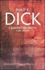 I guardiani del destino e altri racconti retedem.it Image