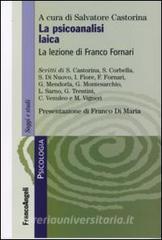 La psicoanalisi laica. La lezione di Franco Fornari.pdf
