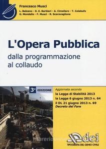 L opera pubblica. Dalla programmazione al collaudo.pdf