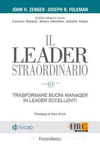 Il leader straordinario. Trasformare buoni manager in leader eccellenti.pdf