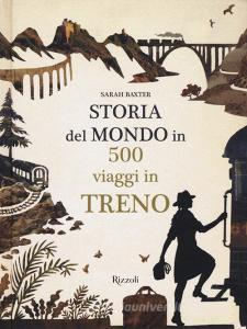 Storia del mondo in 500 viaggi in treno.pdf