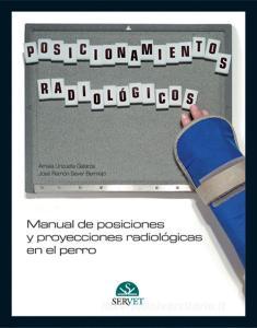 Manual de posiciones y proyecciones radiológicas en el perro.pdf