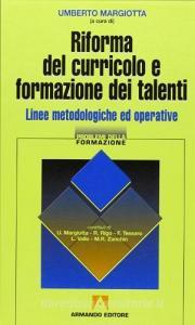 Riforma del curricolo e formazione dei talenti. Linee metodologiche ed operative.pdf