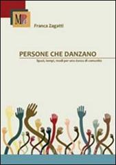 Persone che danzano. Spazi, tempi, modi per una danza di comunità.pdf