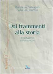 Dai frammenti alla storia. Introduzione al Pentateuco.pdf