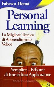 Personal Learning. La migliore tecnica di apprendimento veloce.pdf