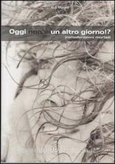 Oggi non è un altro giorno!? (Considerazioni mortali).pdf