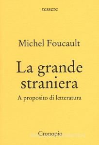 La grande straniera. A proposito di letteratura.pdf